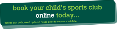 Book your child's sports club online today...